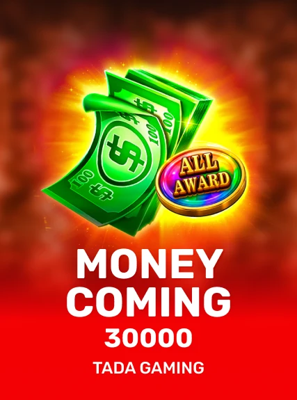Money Coming 30000 game tile